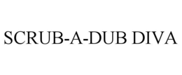 SCRUB-A-DUB DIVA