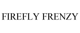 FIREFLY FRENZY