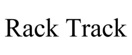 RACK TRACK