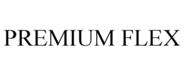 PREMIUM FLEX
