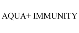 AQUA+ IMMUNITY