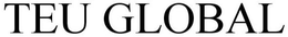 TEU GLOBAL