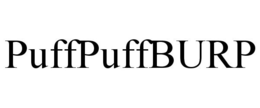 PUFFPUFFBURP