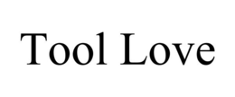 TOOL LOVE