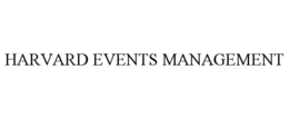 HARVARD EVENTS MANAGEMENT