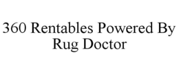 360 RENTABLES POWERED BY RUG DOCTOR