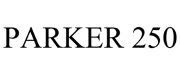 PARKER 250