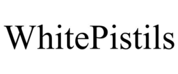 WHITEPISTILS