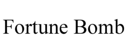 FORTUNE BOMB