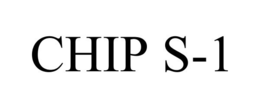 CHIP S-1