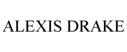 ALEXIS DRAKE