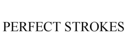 PERFECT STROKES