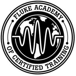 FLUKE ACADEMY OF CERTIFIED TRAINING
