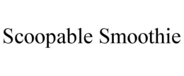 SCOOPABLE SMOOTHIE