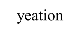 YEATION