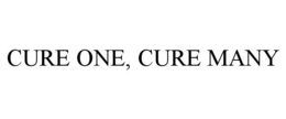 CURE ONE, CURE MANY