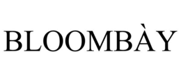 BLOOMBÀY