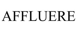 AFFLUERE