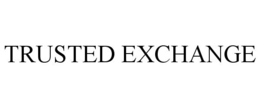TRUSTED EXCHANGE