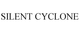 SILENT CYCLONE