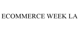 ECOMMERCE WEEK LA