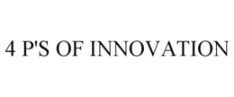 4 P'S OF INNOVATION