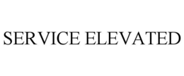 SERVICE ELEVATED