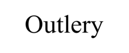 OUTLERY