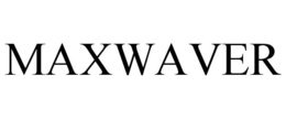 MAXWAVER