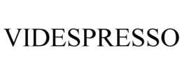 VIDESPRESSO
