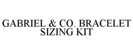 GABRIEL & CO. BRACELET SIZING KIT