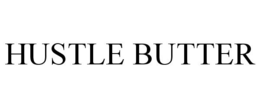 HUSTLE BUTTER