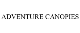 ADVENTURE CANOPIES