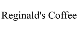REGINALD'S COFFEE