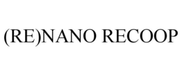(RE)NANO RECOOP