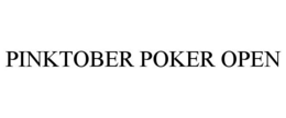 PINKTOBER POKER OPEN