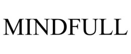 MINDFULL
