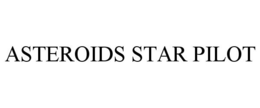 ASTEROIDS STAR PILOT