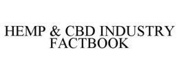 HEMP & CBD INDUSTRY FACTBOOK