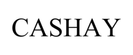 CASHAY
