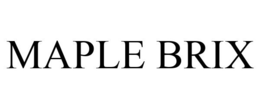 MAPLE BRIX