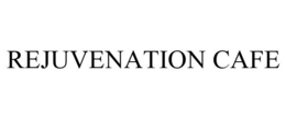REJUVENATION CAFE