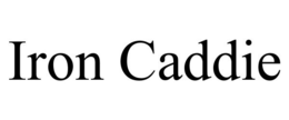 IRON CADDIE