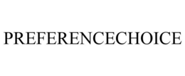 PREFERENCECHOICE