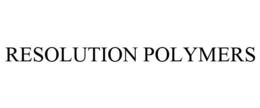 RESOLUTION POLYMERS