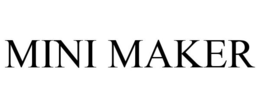 MINI MAKER