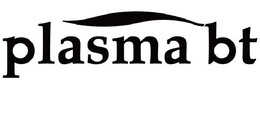 PLASMA BT