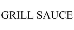 GRILL SAUCE