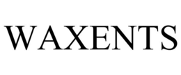 WAXENTS