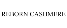 REBORN CASHMERE